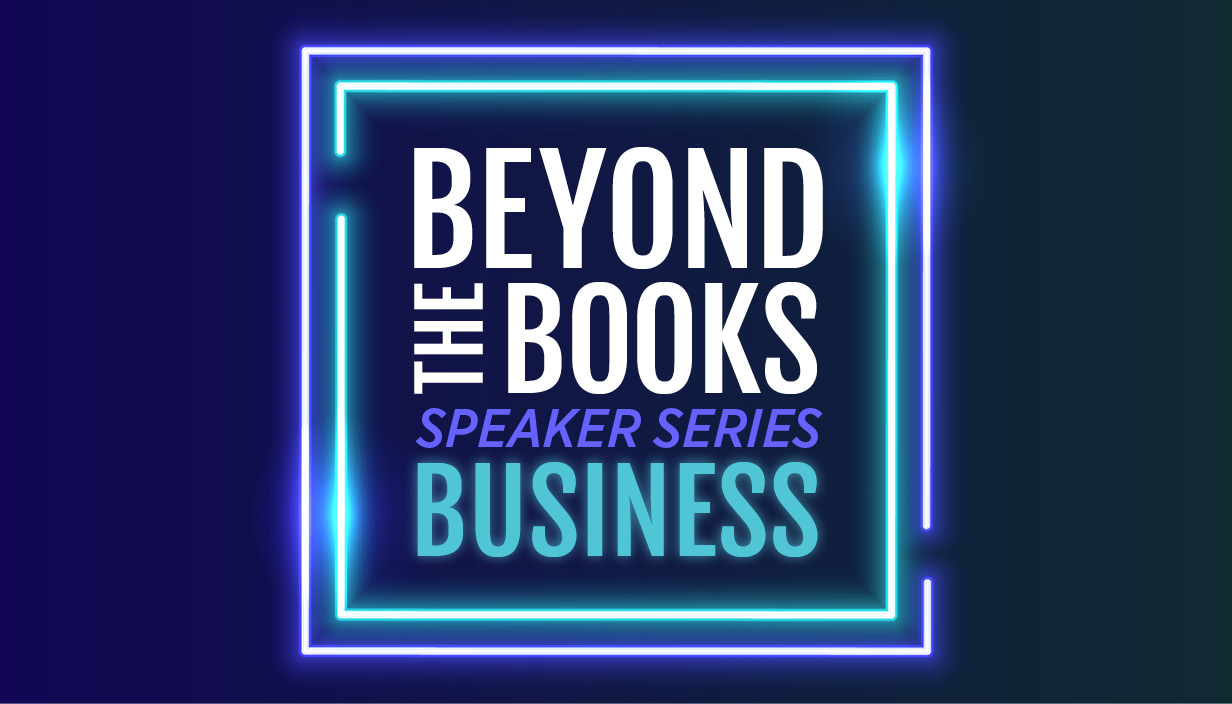 Beyond the books business speaker series calendar image